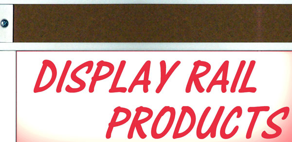 DISPLAY RAIL PRODUCTS